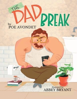 Poe Avondet - Dad Break, Häftad