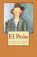 bokomslag El Peon: And Other Stories from The Campo