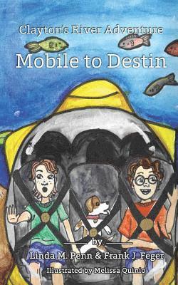 Clayton's River Adventure: Mobile to Destin 1