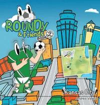 bokomslag Roundy and Friends