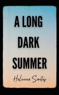 bokomslag A Long Dark Summer