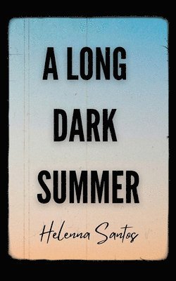 bokomslag A Long Dark Summer