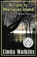 bokomslag Return to Mateguas Island