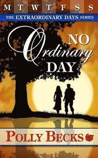 No Ordinary Day 1