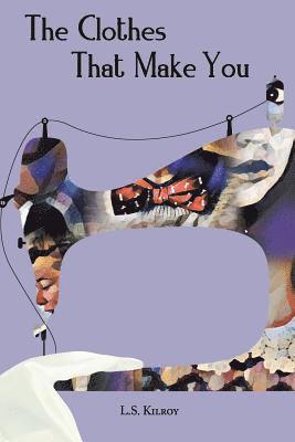 The Clothes That Make You