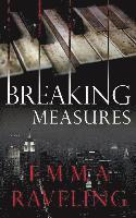 Breaking Measures 1