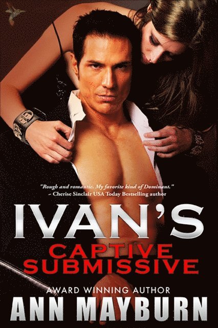 Ivan's Captive Submissive 1