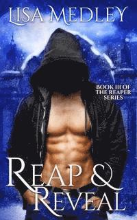 Reap & Reveal