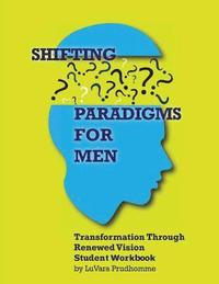 bokomslag Shifting Paradigms for Men: Student Workbook