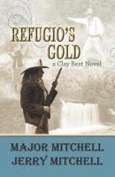 bokomslag Refugio's Gold