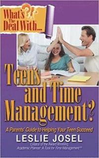 bokomslag What's the Deal with Teens and Time Management?