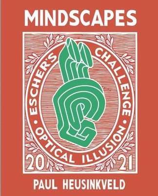 Mindscapes: Escher's Challenge: Optical Illusions 1