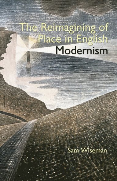 bokomslag Reimagining of Place in English Modernism