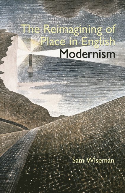 Reimagining of Place in English Modernism 1