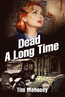 Dead A Long Time