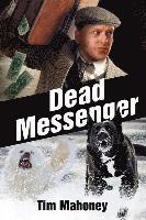 Tim Mahoney - Dead Messenger, Häftad
