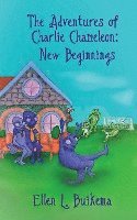 bokomslag The Adventures of Charlie Chameleon: New Beginnings