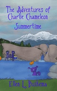 bokomslag The Adventures of Charlie Chameleon: Summertime