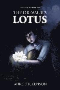 bokomslag The Dreamer's Lotus: The Lucidity Series