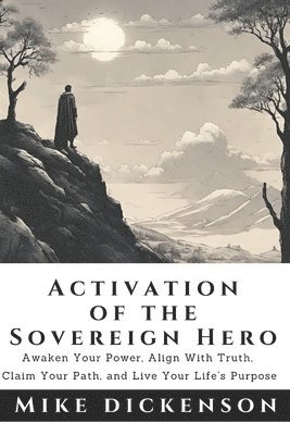 Sovereign Hero's Activation Manual 1