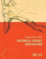 bokomslag Tijuana River Valley Historical Ecology Investigation