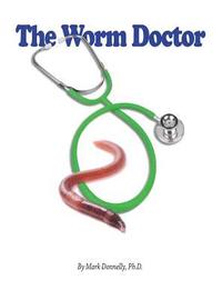 bokomslag The Worm Doctor