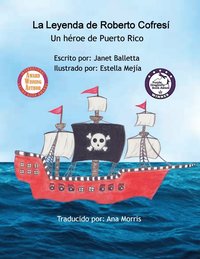 bokomslag La Leyenda de Roberto Cofres Un hroe de Puerto Rico