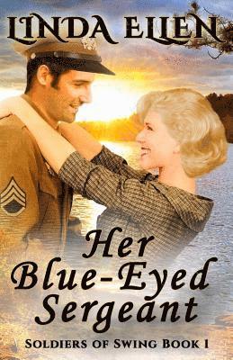 Her Blue-Eyed Sergeant 1