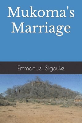 bokomslag Mukoma's Marriage