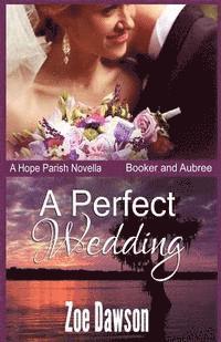 A Perfect Wedding 1