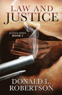 bokomslag Law and Justice: Justice Series - Book 2