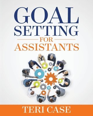 Goal Setting for Assistants 1