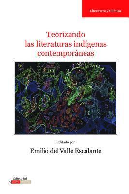 bokomslag Teorizando las Literaturas Indigenas Contemporaneas