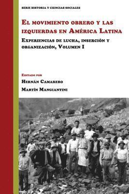 bokomslag El movimiento obrero y las izquierdas en America Latina