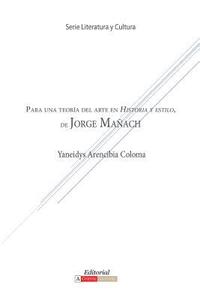 bokomslag Para Una Teoria del Arte En Historia y Estilo de Jorge Manach