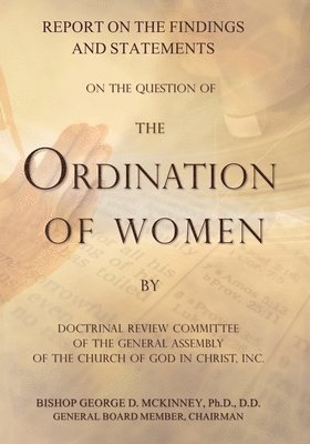Charles Quillen, Charles Stevenson - Report on the Findings and Statements on the Question of the Ordination of Women, Häftad