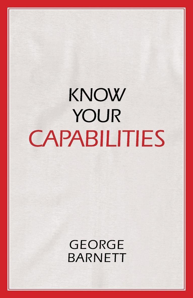 George Barnett - Know Your Capabilities, Häftad