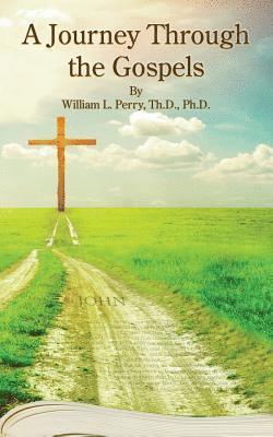 Journey Through The Gospels