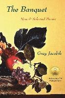 Gray Jacobik - The Banquet, Häftad