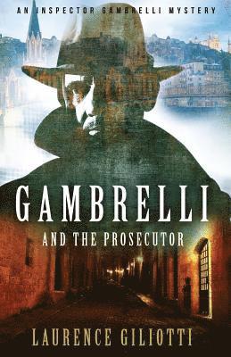 Gambrelli and the Prosecutor 1