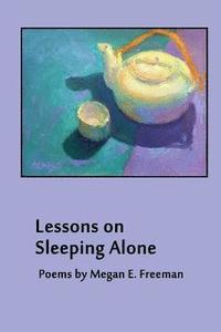 bokomslag Lessons on Sleeping Alone