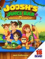 bokomslag Joosh's Juice Bar: The Snackbook Adventure