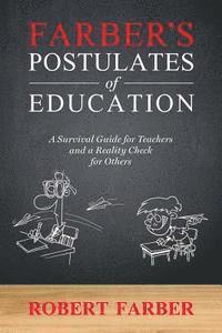 bokomslag Farber's Postulates of Education