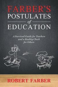 Farber's Postulates of Education 1