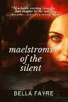 bokomslag Maelstroms of the Silent