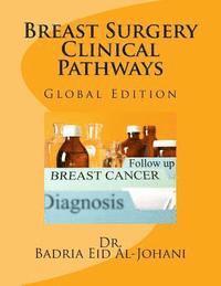 bokomslag Breast Surgery Clinical Pathway: Global Edition