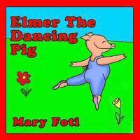 bokomslag Elmer The Dancing Pig