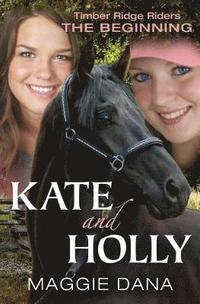 bokomslag Kate and Holly: The Beginning