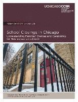 Molly F. Gordon, Paul Moore - School Closings in Chicago: Understanding Families' Choices and Constraints for New School Enrollment, Häftad