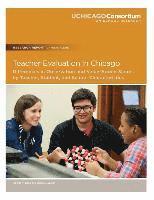 Susan E. Sporte, Jennie y. Jiang - Teacher Evaluation in Chicago: Differences in Observation and Value-Added Scores by Teacher, Student, and School Characteristics, Häftad